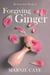 Forgiving Ginger - Broken Girl, #2