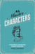 45 Master Characters, Revised Edition - Mythic Models for Creating Original Characters