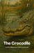 The Crocodile And Other Bilingual Italian-English Stories for Kids