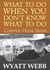 What To Do When You Don't Know What To Do - Common Horse Sense