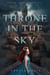 Throne in the Sky - Crown City, #1