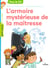 La maîtresse, Tome 08 - L'armoire mystérieuse de la maîtresse