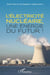 L'électricité nucléaire, une énergie du futur