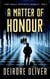 A Matter of Honour - Harry Nichols: Investigative Journalist, #2