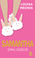 Samantha - L'intégrale - Serial looseuse : par l'auteur du roman  "Lola, petite grosse et exhibitionniste"