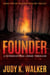 Founder: A Supernatural Crime Thriller - Dead Hollow, #2