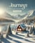Journeys for Every Type of Traveler: Winter - Journeys for Every Type of Traveler