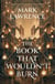 The Book That Wouldn’t Burn