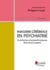 Imagerie cérébrale en psychiatrie - Contributions physiopathologiques de la neuro-imagerie