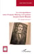 La correspondance entre François Mauriac et le peintre Jacques-Émile Blanche - Un temps retrouvé