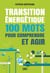 Transition énergétique : 100 mots pour comprendre et agir