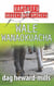Wale Wanaokuacha