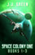 Space Colony One Books 1 - 3 - Space Colony One Series, #1