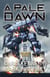 A Pale Dawn - The Omega War, #8