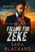 Falling for Zeke - Stryker Security Force Series, #1