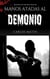 Manos atadas al Demonio