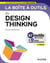 La boîte à outils du Design Thinking - 2e éd.