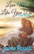 Love Me Like You Do - Love Me, #1