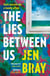 The Lies Between Us - The gripping new crime thriller from the Irish journalist