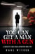 You Can Get A Man With A Gun - A John Evans mystery, #2