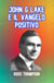 JOHN G LAKE E IL VANGELO POSITIVO