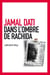 Dans l'ombre de Rachida