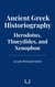 Ancient Greek Historiography: Herodotus, Thucydides, and Xenophon