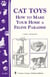 Cat Toys - How to Make Your Home a Feline Paradise/Storey's Country Wisdom Bulletin A-251
