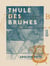 Thulé des Brumes