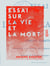 Essai sur la vie et la mort
