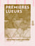 Premières Lueurs - Poésies