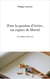 Pour la passion d'écrire, un espace de liberté - Les ateliers d'écriture