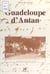 Guadeloupe d'antan