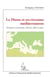 Le Maroc et ses riverains méditerranéens - Emergence économique, réformes, défis et enjeux