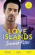 Love Islands: Summer Kisses - The Doctor She Left Behind / Miss Prim and the Maverick Millionaire / Her Holiday Miracle