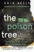 The Poison Tree - the addictive , twisty debut psychological thriller from the million-copy bestselling author