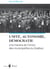 Unité, autonomie, démocratie - Une histoire de l’Union des municipalités du Québec