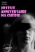 Joyeux anniversaire ma chérie [Histoire vraie et non censurée] - histoire vraie