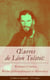 Œuvres de Léon Tolstoï: Romans, Contes, Récits philosophiques et Mémoires (L'édition intégrale - 171 titres) - Katia + La Guerre et la Paix + Anna Karénine + Résurrection + La Mort d’Ivan Ilitch + La Sonate à Kreutzer + Les Cosaques + Le Diable + Maîtr...