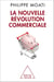 La Nouvelle Révolution commerciale