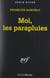Moi, les parapluies