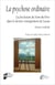 La psychose ordinaire - La forclusion du Nom-du-Père dans le dernier enseignement de Lacan