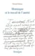 Montaigne et le travail de l'amitié - du lit de mort d'Etienne de La Boétie aux Essais de 1595