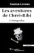 Les aventures de Chéri-Bibi - l'intégrales