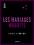 Les Mariages maudits