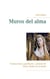 Muros del alma - Traducciones, paráfrasis y poemas de Pedro Malón de Echaide