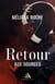 Retour aux sources (Livre lesbien, roman lesbien) - romance sportive - moto - Roman lesbien | Livre lesbien
