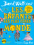 Les Enfants les plus pires du monde - tome 2
