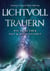 Lichtvoll trauern - Wie Liebe über Zeit und Raum gelingt