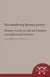 Reconsidering Roman power - Roman, Greek, Jewish and Christian perceptions and reactions